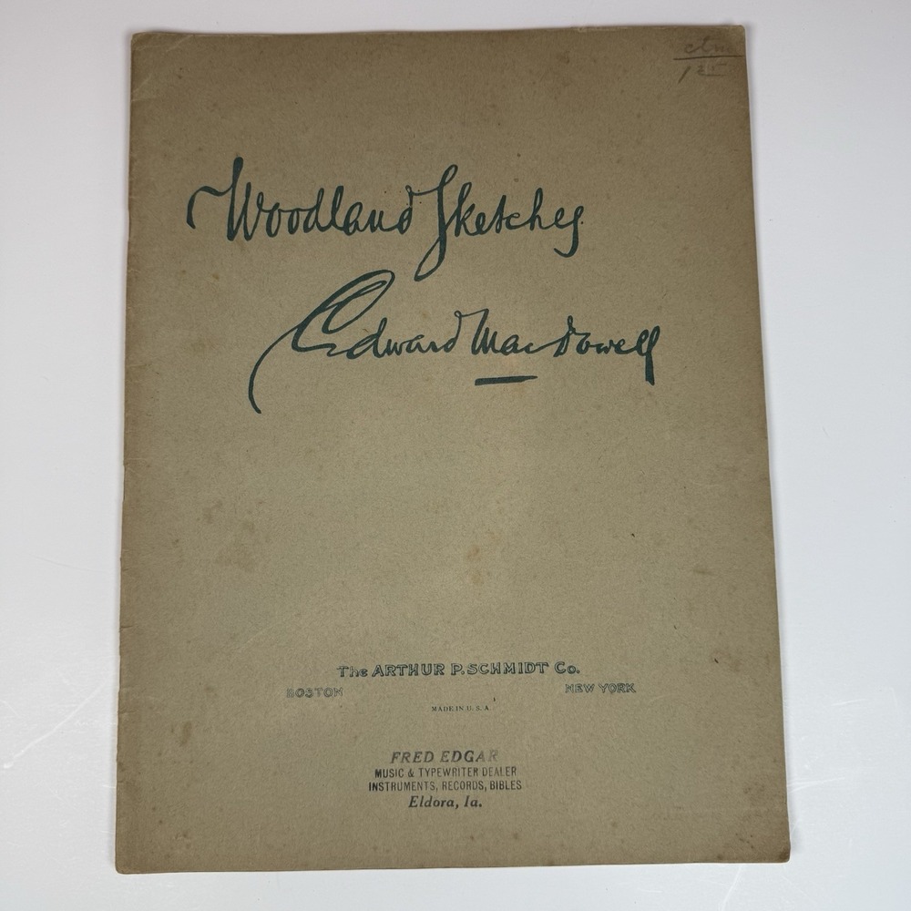 Woodland Sketches by Edward MacDowell 1924 Piano Sheet Music Schmidt No 47 Vtg